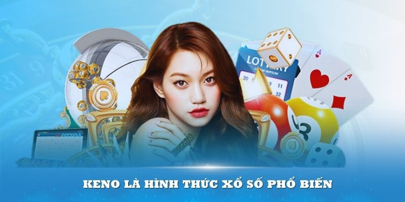 Keno là hình thức xổ số phổ biến tại các trang web