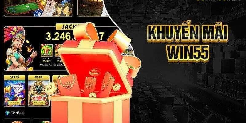 Tham gia nhận Giftcode Win55 với những phần quà siêu khủng