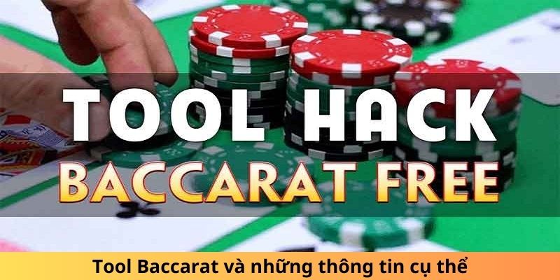 Tool Baccarat - Kho Báu Bí Mật để Đánh Bại Mọi Casino